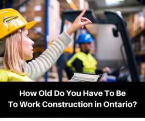 age to work construction in ontario